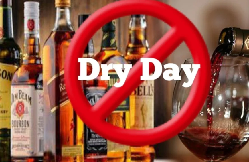 നിയമസഭാ തിരഞ്ഞെടുപ്പ്; വോട്ടെടുപ്പ് - വോട്ടെണ്ണൽ ദിവസങ്ങളിൽ മദ്യനിരോധനം ഏർപ്പെടുത്തും