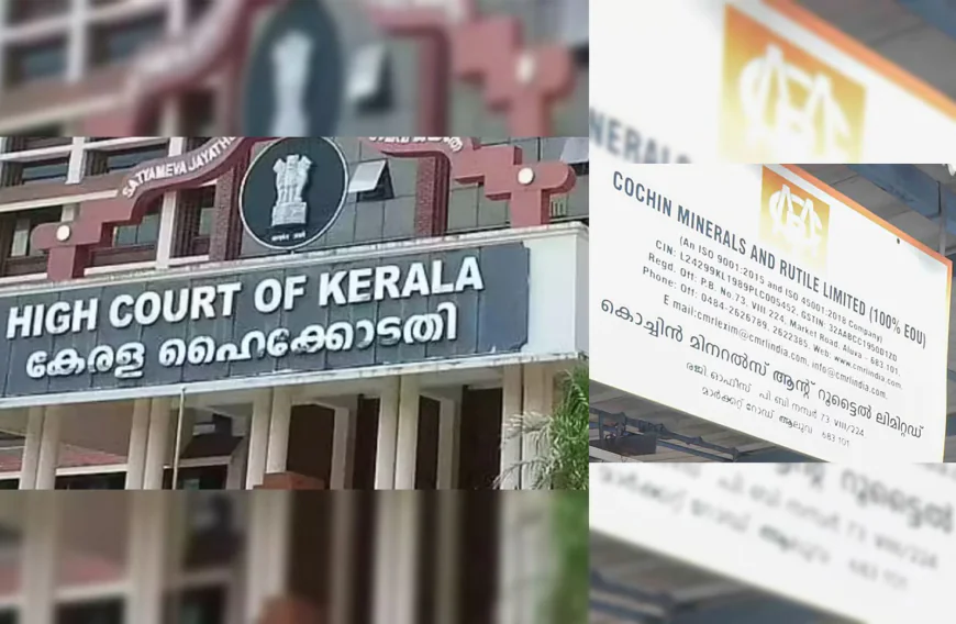 സിഎംആർഎല്ലിന് കനത്ത തിരിച്ചടി; മാസപ്പടി കേസിൽ ഇ ഡി അന്വേഷണം തുടരാമെന്ന് ഹൈക്കോടതി 