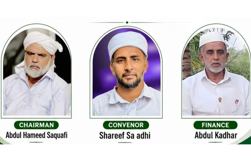 ദിൽ നഷീൻ മീലാദ് ക്യാമ്പയിൻ; സ്വാഗതസംഘം നിലവിൽ വന്നു